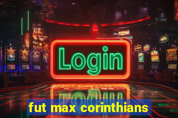 fut max corinthians