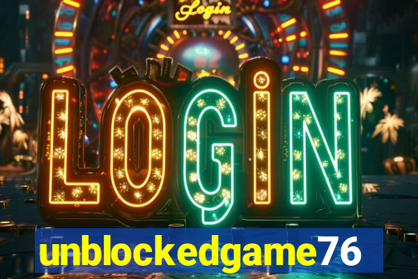 unblockedgame76