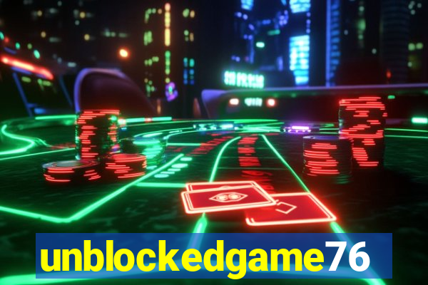 unblockedgame76