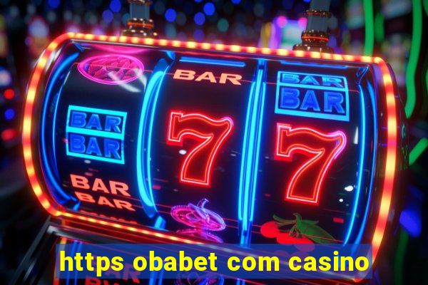 https obabet com casino