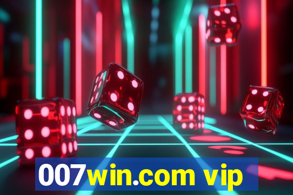 007win.com vip