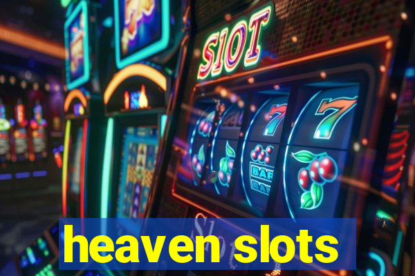 heaven slots