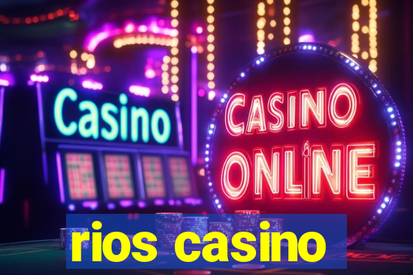 rios casino