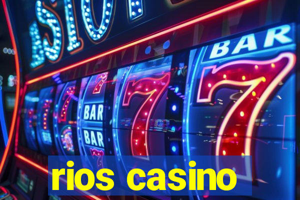 rios casino