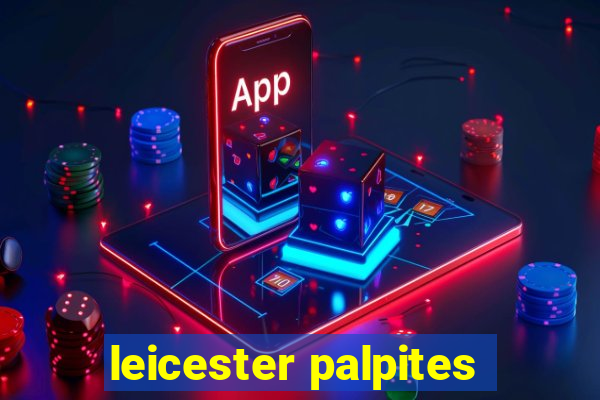 leicester palpites