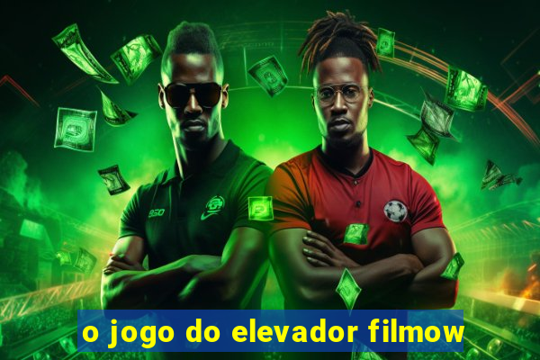 o jogo do elevador filmow