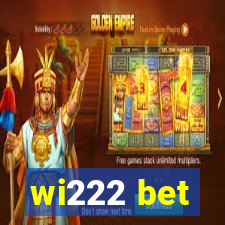 wi222 bet