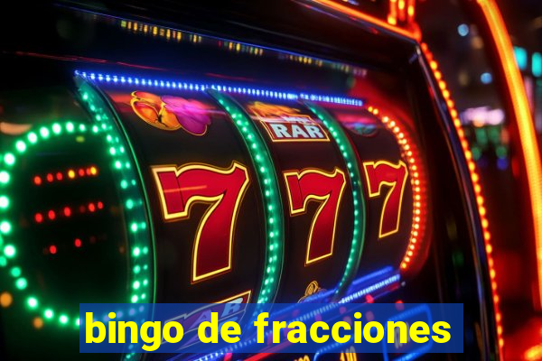 bingo de fracciones