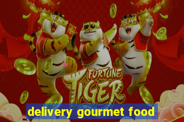 delivery gourmet food