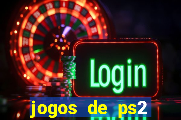 jogos de ps2 formato iso