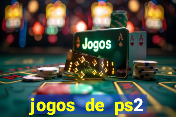 jogos de ps2 formato iso