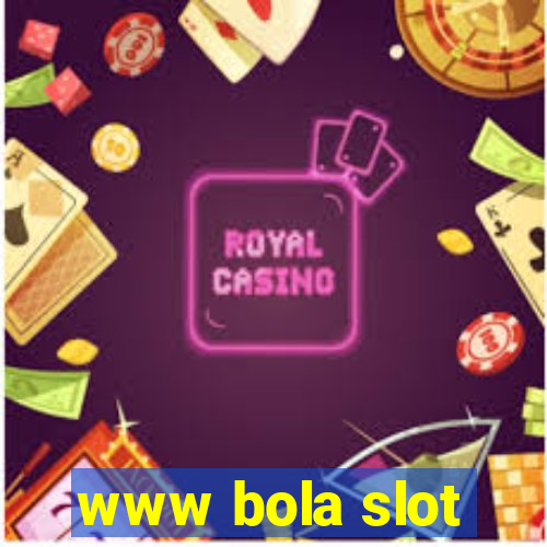 www bola slot