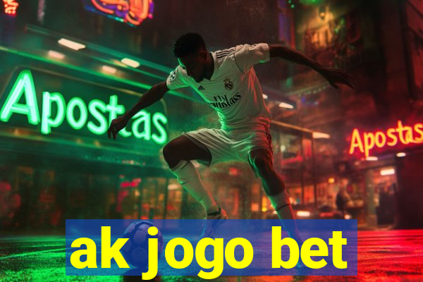 ak jogo bet