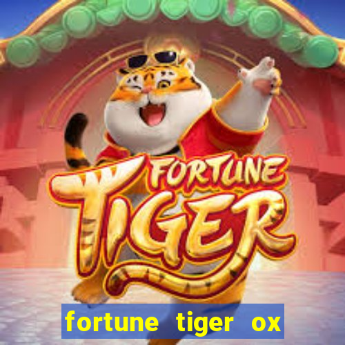 fortune tiger ox demo grátis