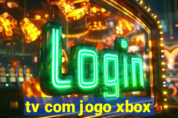 tv com jogo xbox