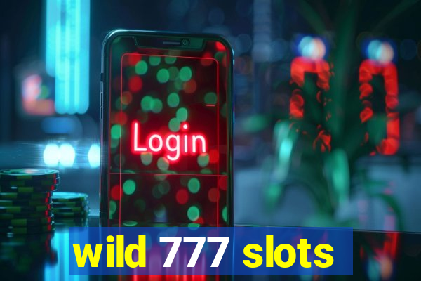 wild 777 slots