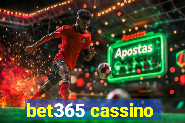 bet365 cassino