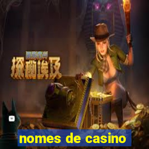 nomes de casino