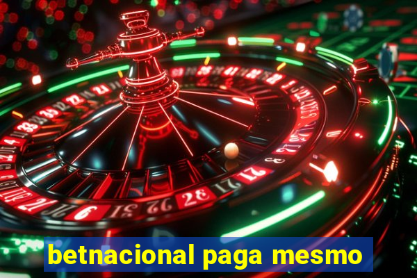 betnacional paga mesmo