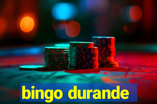 bingo durande