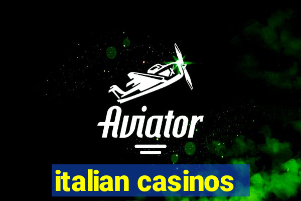 italian casinos