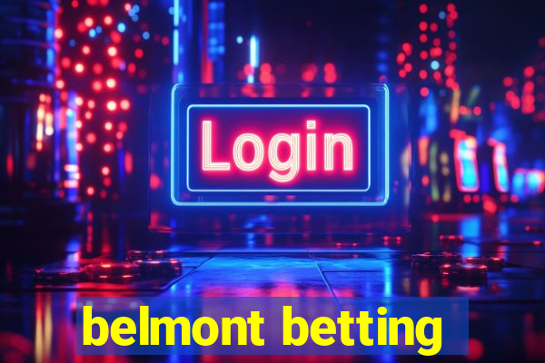 belmont betting