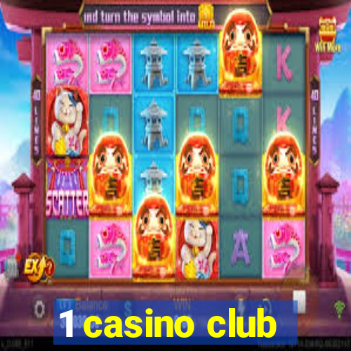 1 casino club