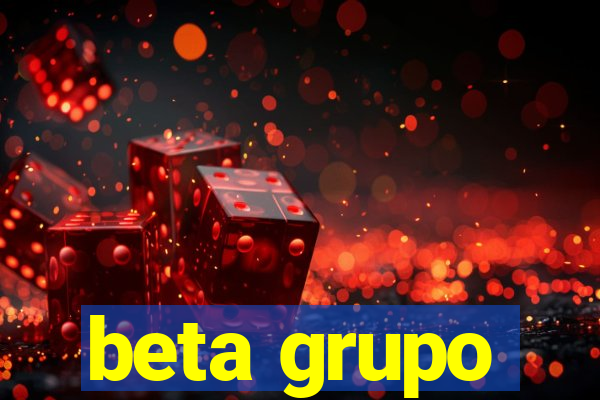 beta grupo