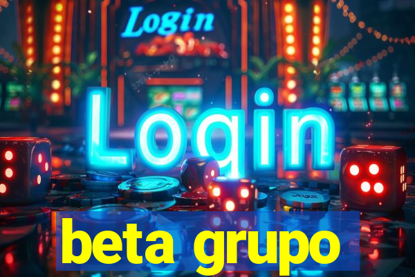 beta grupo