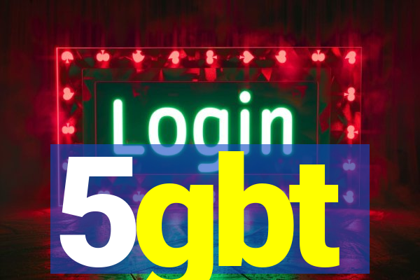 5gbt