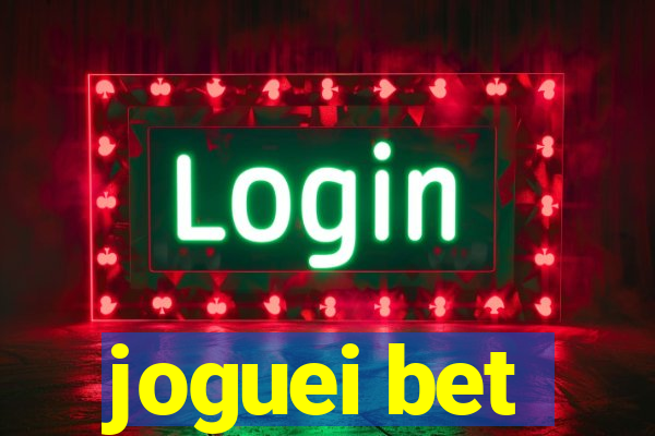 joguei bet