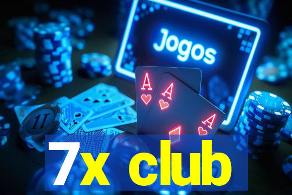 7x club