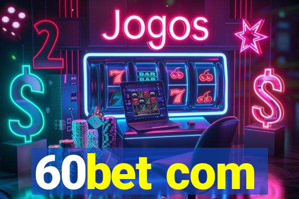 60bet com