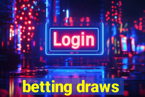 betting draws