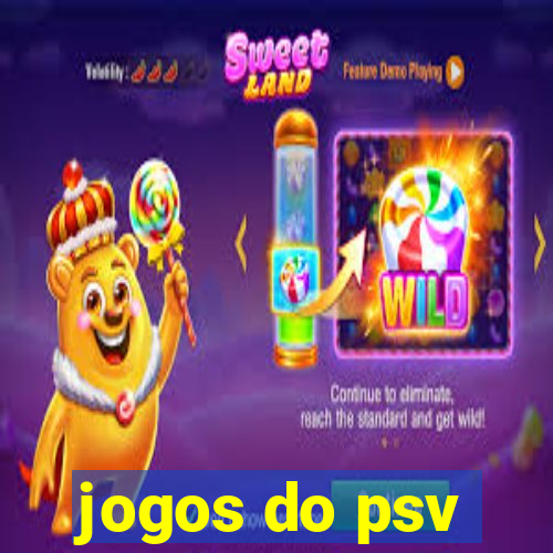 jogos do psv