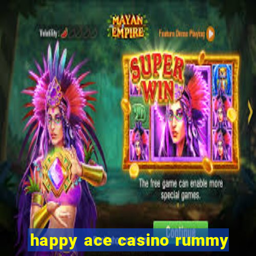 happy ace casino rummy