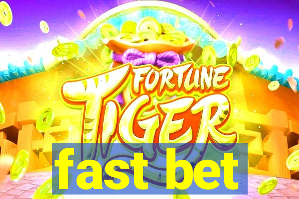 fast bet