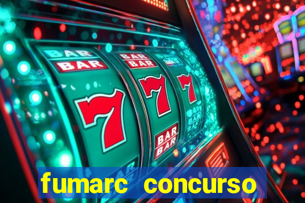 fumarc concurso betim 2024