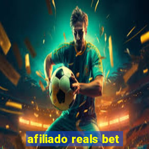 afiliado reals bet