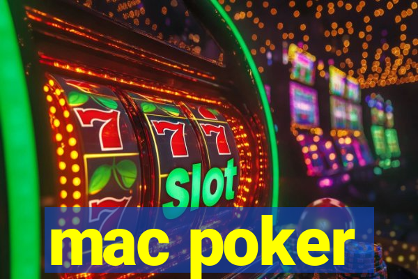 mac poker