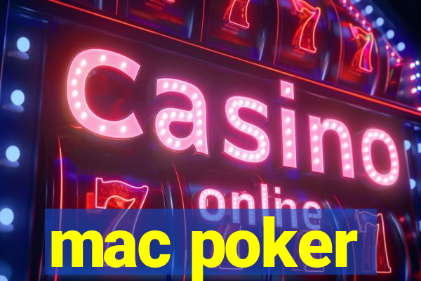 mac poker