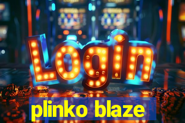 plinko blaze