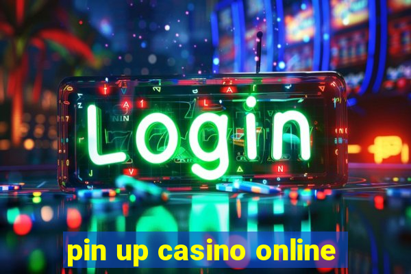 pin up casino online