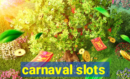 carnaval slots