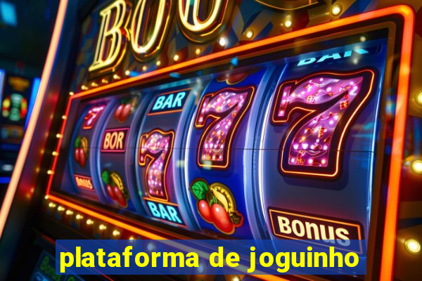 plataforma de joguinho