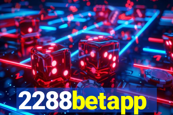 2288betapp