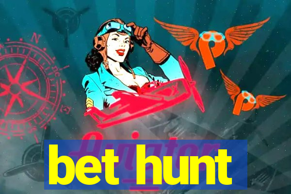 bet hunt