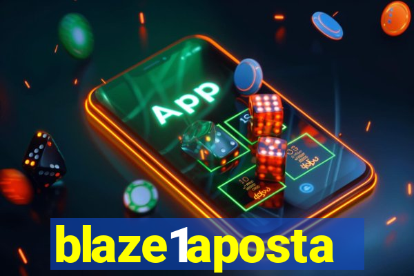 blaze1aposta