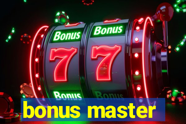 bonus master