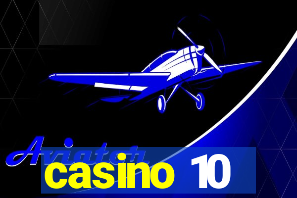 casino 10